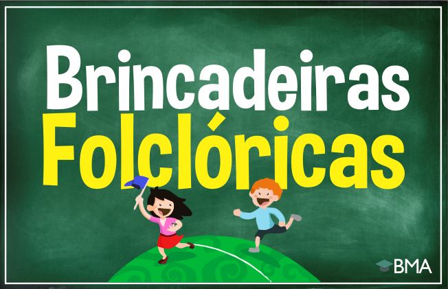 Brincadeiras folclóricas